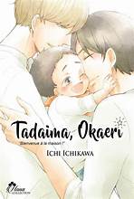 Exploring Tadaima, Okaeri: A Deep Dive into the Heartwarming Boys’ Love Manga tadaima okaeri manga