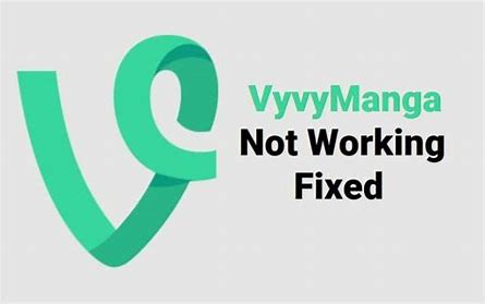 VyvyManga Not Loading: Common Issues, Fixes, and Alternatives vyvymanga not loading